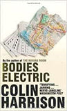 Bodies Electric: 1