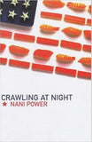 Crawling at Night