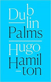 Dublin Palms (PAPERBACK)