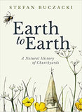 Earth to Earth: A Natural History of Churchyards