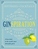Ginspiration: Infusions, Cocktails (Dk)