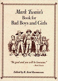 Mark twain's book for bad boys and girls