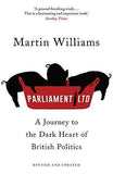 Parliament Ltd: A journey to the dark heart of British politics