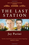The Last Station: A Novel of Tolstoy's Final Year