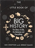 The Little Book of Big History: The Story of Life, the Universe and Everything