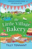 The Little Village Bakery: A feel good romantic comedy with plenty of cake: Volume 1 (Honeybourne)