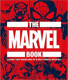 The Marvel Book: Expand Your Knowledge Of A Vast Comics Universe