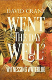 Went the Day Well?: Witnessing Waterloo