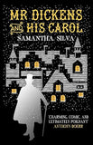 Mr Dickens and his Carol: A playful, festive imagining of the story behind A Christmas Carol