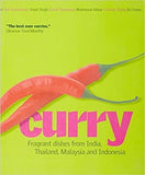 Curry : fragrant dishes from India, Thailand, Malaysia and Indonesia