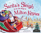 Santa's Sleigh is on it's way to Milton Keynes
