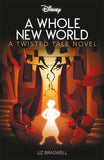 Disney Princess Aladdin: A Whole New World (Twisted Tales)
