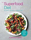 The Superfood Diet: Low calorie - full flavour ? recipes for life