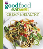 Goodfood Eatwell: Cheap & Healthy