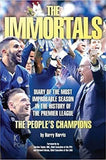 The Immortals The Story of Leicester City