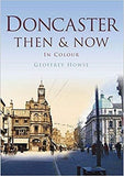 Doncaster Then & Now (Then and Now)