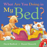 What are You Doing in My Bed?