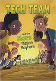 Tech Team and the Mars Mission Mayhem