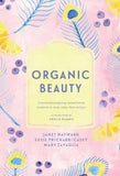 Home Beauty: Luxuriously Pampering Organic Beauty Treatments to Make, Enjoy and Give (Homemade Series)