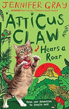 Atticus Claw Hears a Roar (Atticus Claw: World's Greatest Cat Detective)