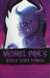 The Boy Who Was it: And Other Scary Tales (Michael Dahl's Really Scary Stories)