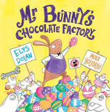 Mr Bunny's Chocolate Factory Hardcover