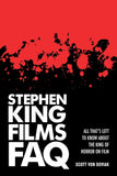 Stephen King Films FAQ: All That's Left to Know about the King of Horror on Film (FAQ Series)