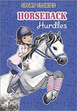 Horseback Hurdles (Sport Stories)