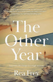 The Other Year: A Novel