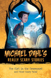 The Girl In The Graveyard & Scary Tales