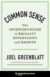 Common Sense – The Investor`s Guide to Equality, Opportunity, and Growth