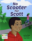 No Scooter for Scott (Engage Literacy Green)