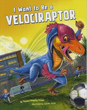 I Want to Be a Velociraptor