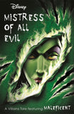 Disney Princess Sleeping Beauty: Mistress of All Evil (Villain Tales)