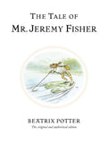 The Tale of Mr. Jeremy Fisher: The original and authorized edition: 7 (Beatrix Potter Originals)