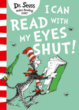 Dr. Seuss : I Can Read with my Eyes Shut