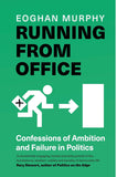 Running From Office: 'Wonderfully engaging, honest and witty'