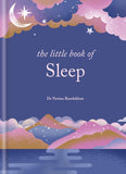 The Little Book of Sleep: The Art of Natural Sleep
