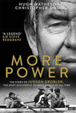 More Power: The Story of Jurgen Grobler