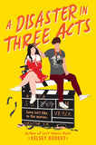 A Disaster in Three Acts (Hardback)