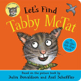 Let's Find Tabby McTat: A lift-the-felt-flap book