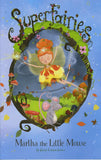Martha the Little Mouse (Superfairies)