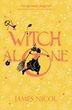 A Witch Alone: book 2 in the spellbinding Apprentice Witch series, perfect for fans of Studio Ghibli