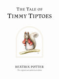 The Tale of Timmy Tiptoes: The original and authorized edition (Beatrix Potter Originals)