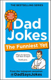 Dad Jokes: The Funniest Yet: The seventh collection from the Instagram sensation