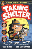 A Hugh Dunnit Mystery: Taking Shelter (Paperback)