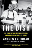 The Dish: The Lives and Labor Behind One Plate of Food: A Vivid Exploration of Food and Community, Discover the Craft and Care Behind the Journey of a Single Meal