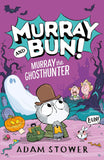 Murray and Bun - The Ghosthunter