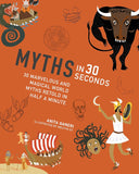 Myths in 30 Seconds