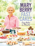 Fast Cakes: Easy bakes in minutes